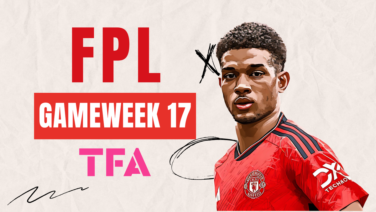 FPL Gameweek 17 Preview – Everything Fantasy Premier League Managers Need To Know Post feature image