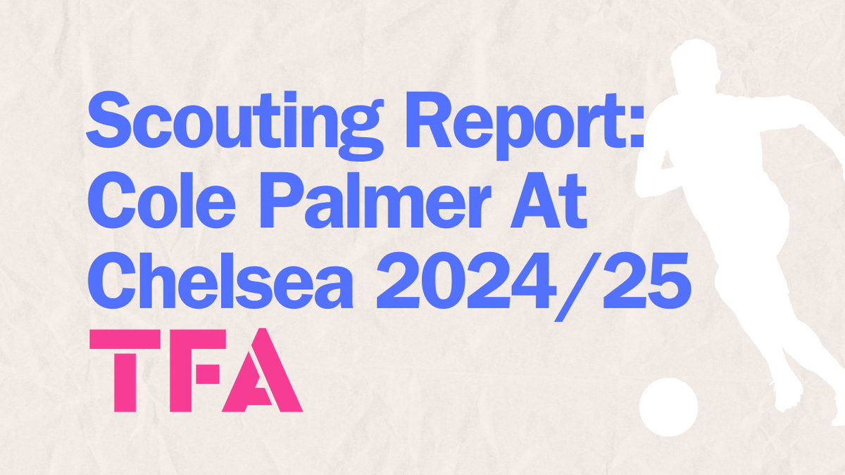 Cole Palmer Scouting Report - Why He Shines Under Enzo Maresca Tactics At Chelsea Post feature image