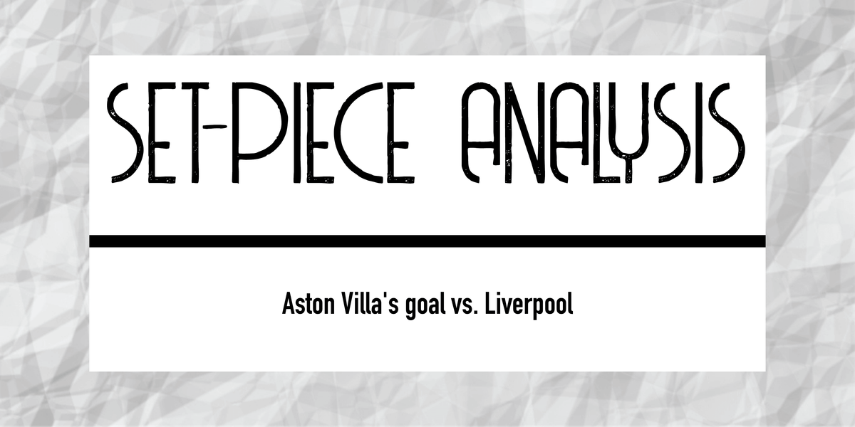 Aston Villa’s goal vs. Liverpool Post feature image