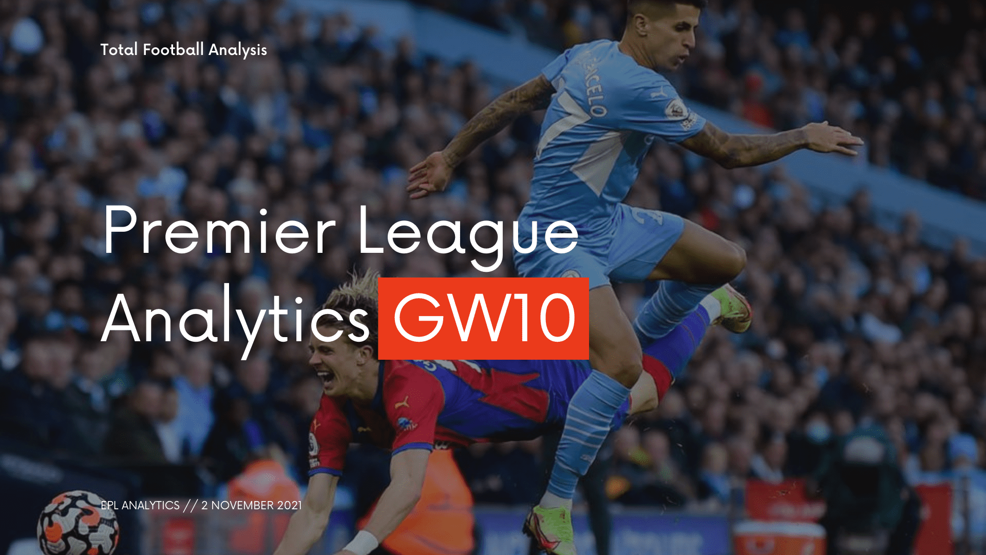 FREE DOWNLOAD: Premier League GW10 analytics reports – data viz and stats Post feature image