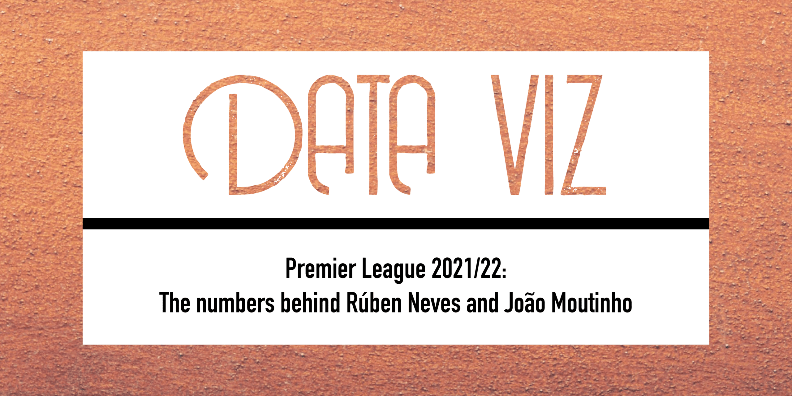 Premier League 2021/22: The numbers behind Rúben Neves and João Moutinho Post feature image