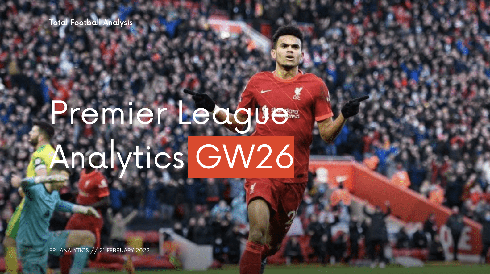 FREE DOWNLOAD: Premier League GW26 analytics reports – data viz and stats Post feature image