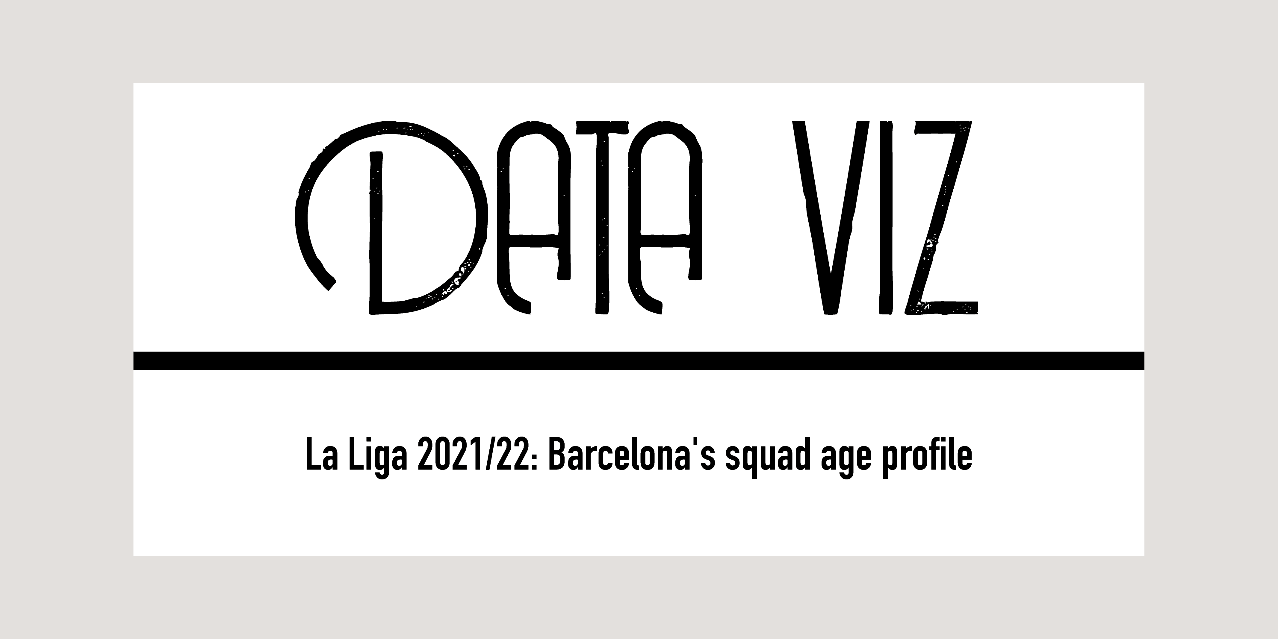 La Liga 2021/22: Barcelona’s squad age profile Post feature image