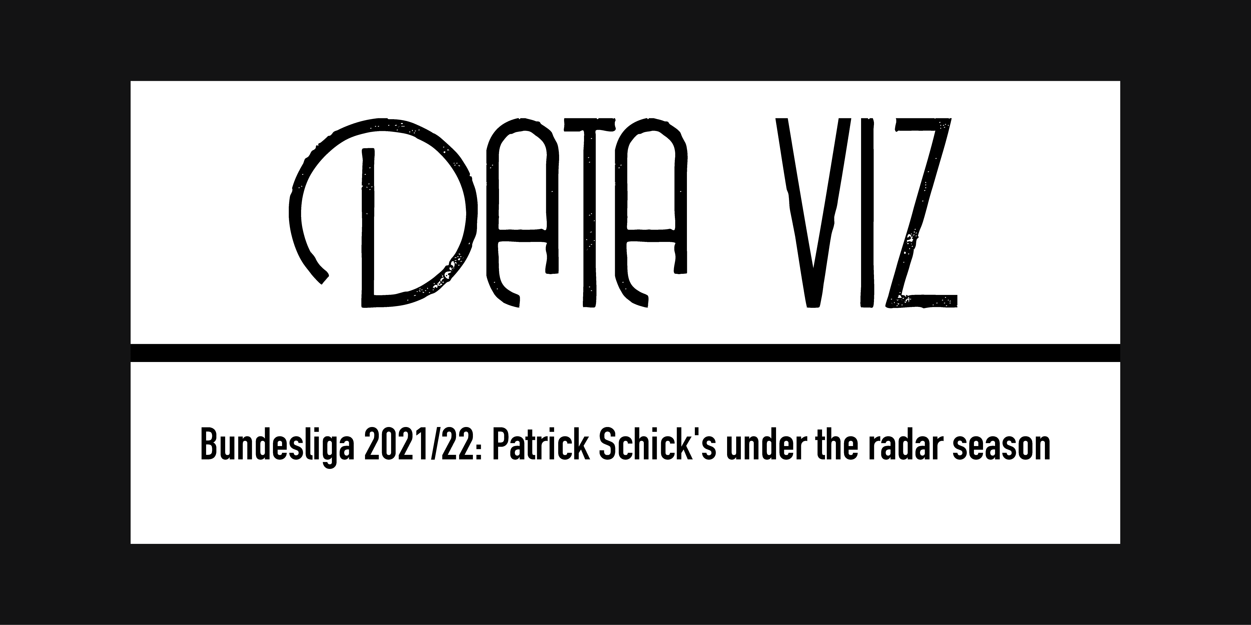 Bundesliga 2021/22: Patrick Schick’s under the radar season Post feature image