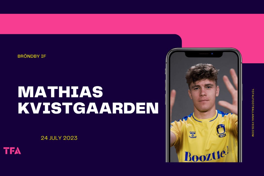 Mathias Kvistgaarden - Bröndby IF Celtic scout report