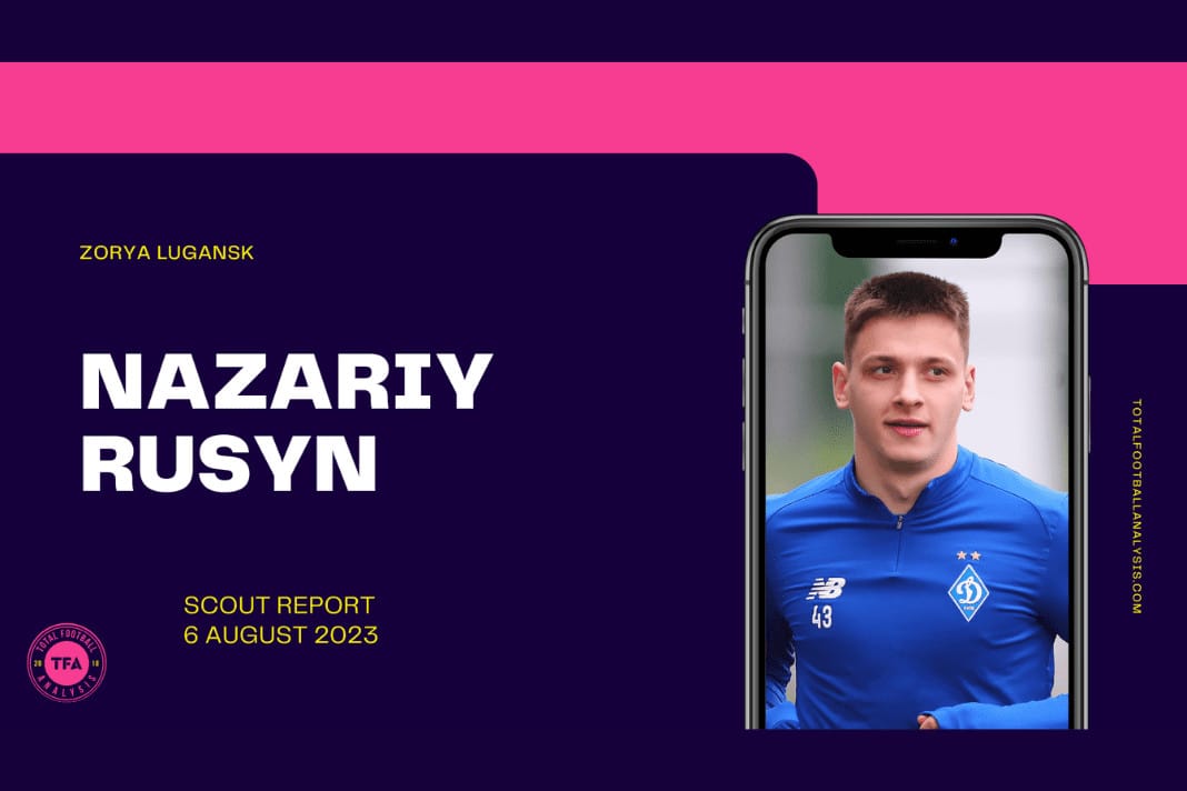 Nazariy Rusyn - Zorya Lugansk Sunderland scout report