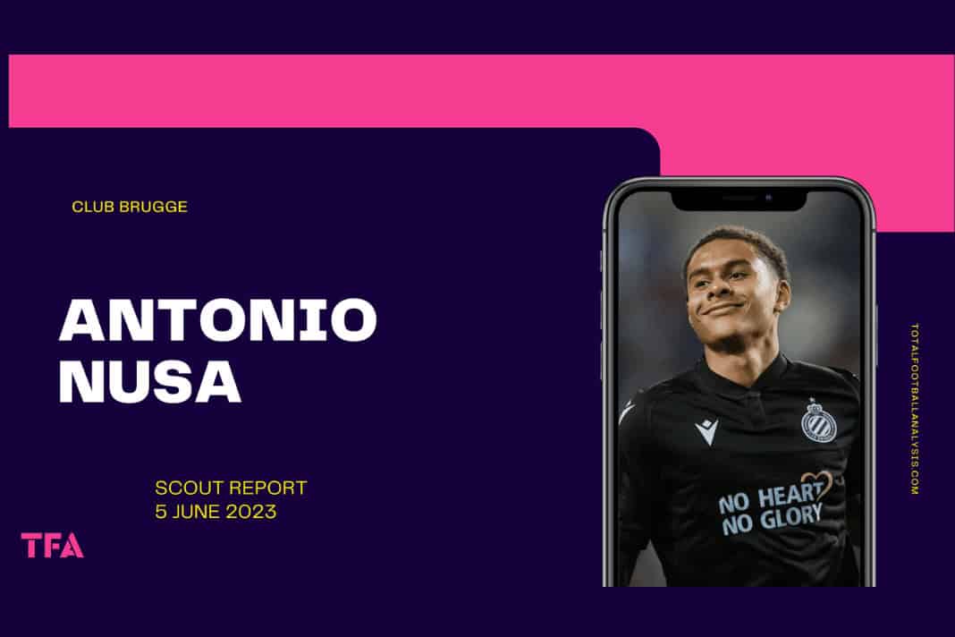 Antonio Nusa - Club Brugge Chelsea Real Madrid Liverpool Arsenal scout report