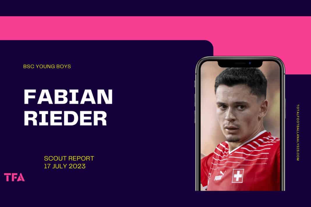 Fabian Rieder - BSC Young Boys Stade Rennes scout report