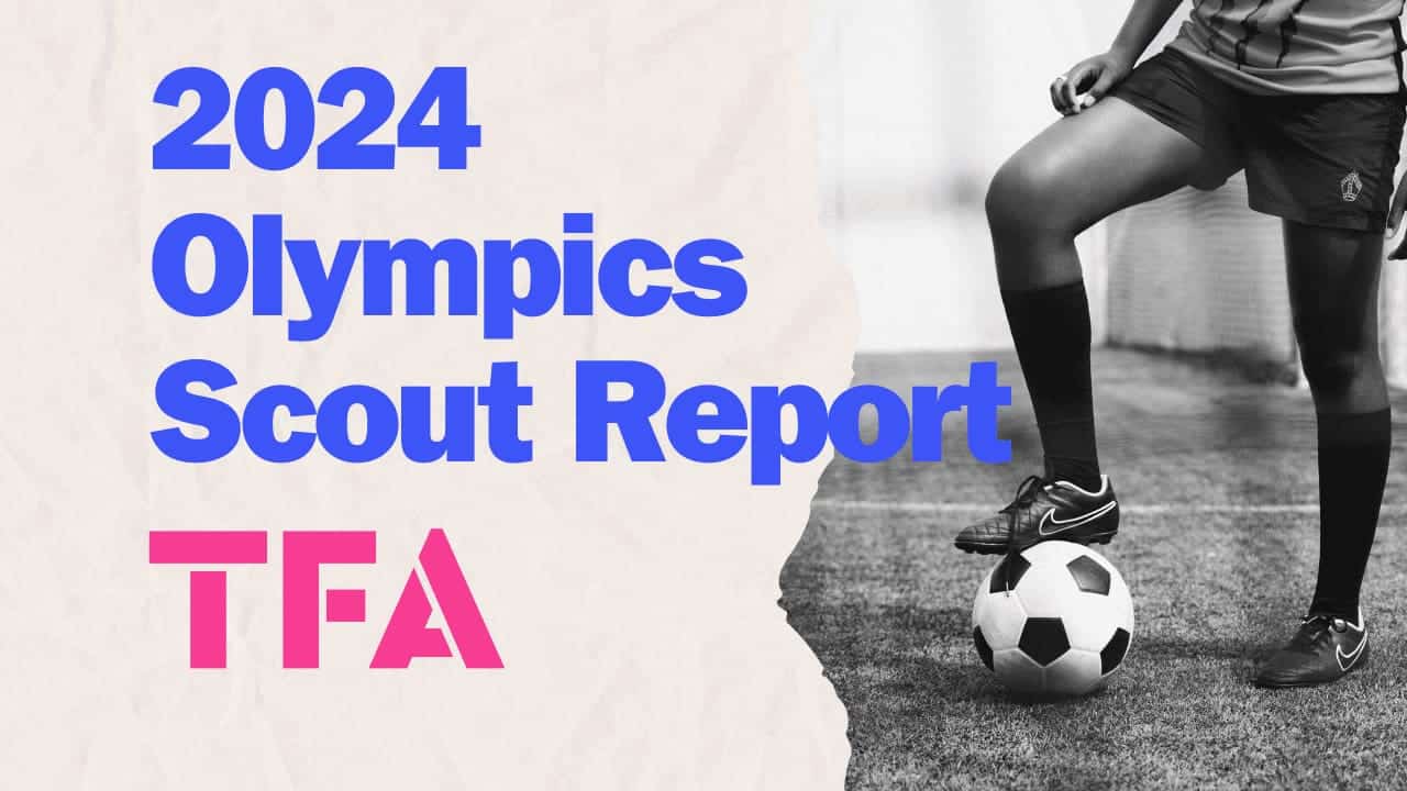 2024 Olympics Football Scout Report