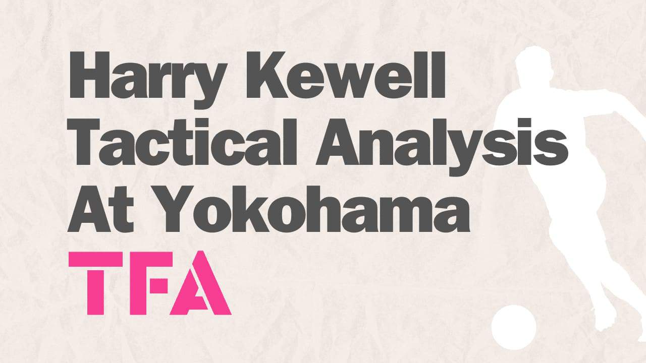 Harry Kewell Tactical Analysis