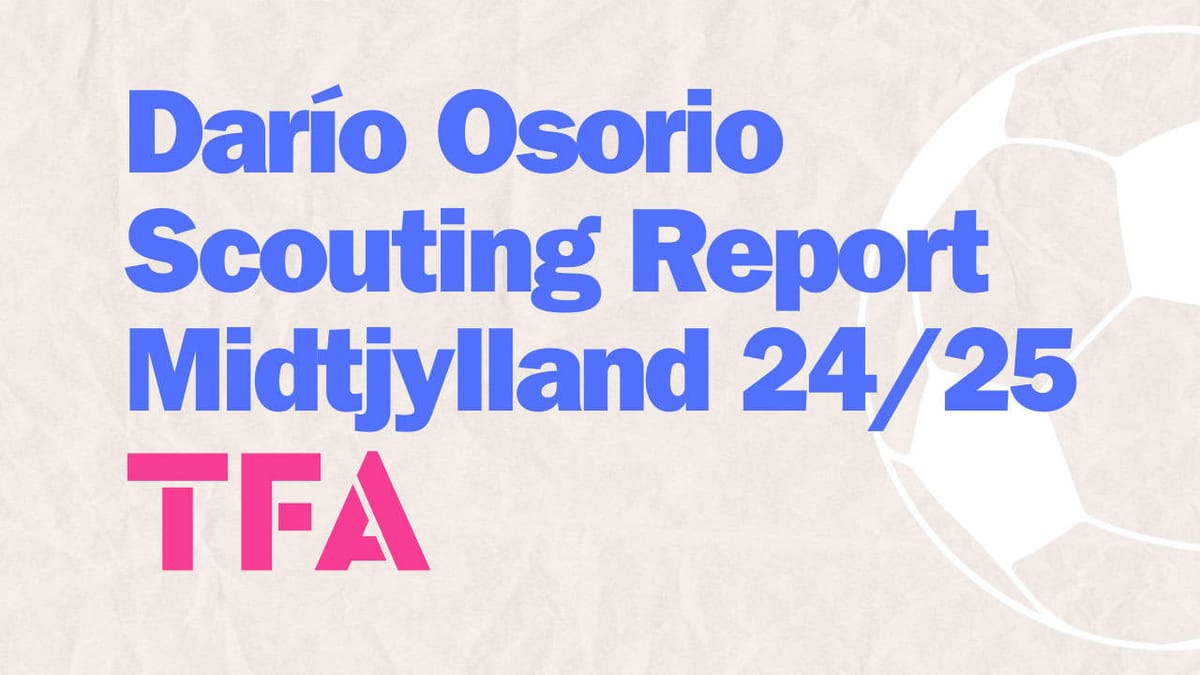 Darío Osorio Scouting Report Midtjylland