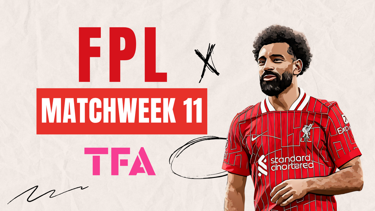 FPL Matchweek 11 tips