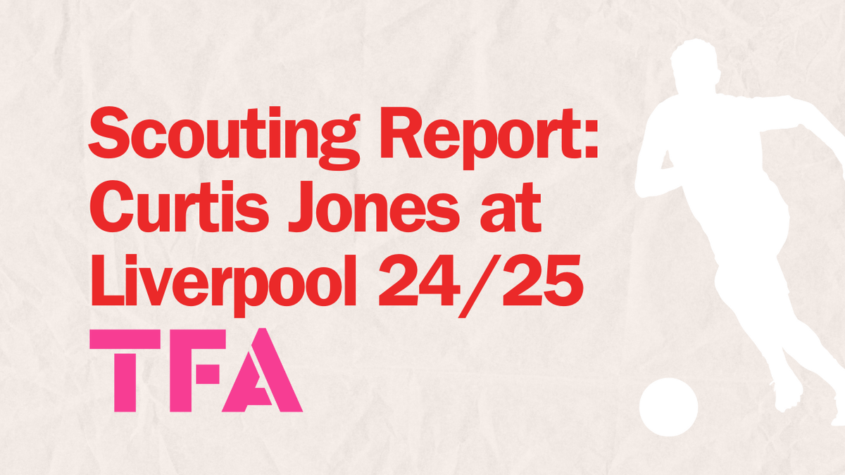 Curtis Jones Scouting Report At Liverpool 2024/2025 – Why He Is Thriving Under Arne Slot Tactics Post feature image