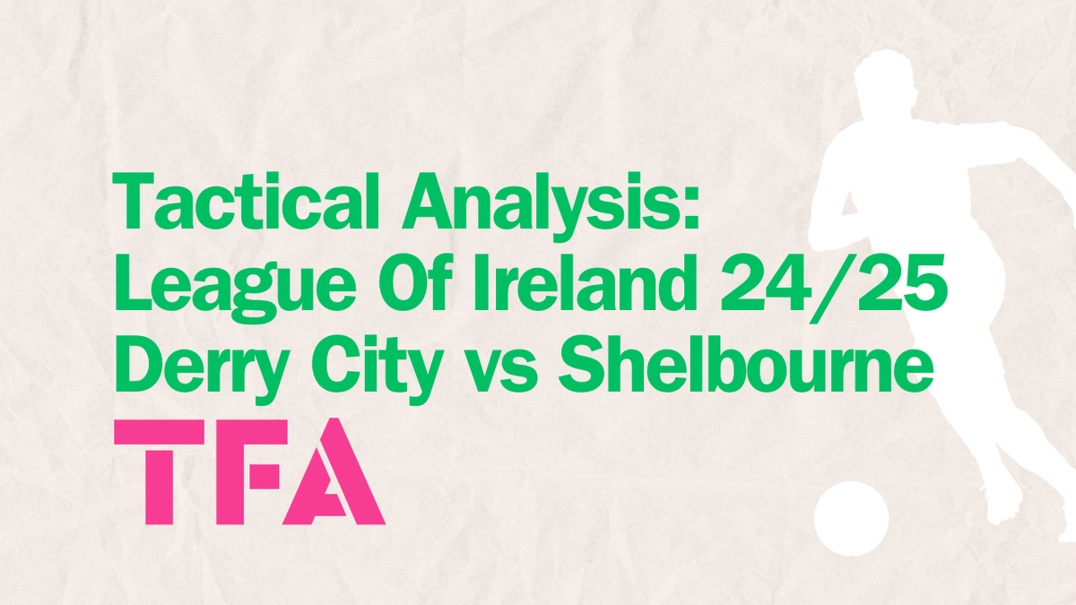 Damien Duff Shelbourne FC Masterclass: Title-Winning Tactics Vs Derry City Post feature image