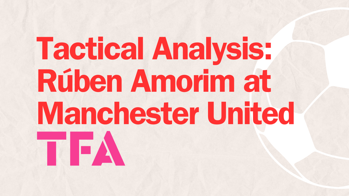 Rúben Amorim Tactics & Philosophy At Manchester United: What To Expect Post feature image