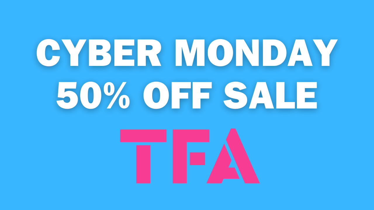 TFA Cyber Monday Sale – 50% OFF Post feature image