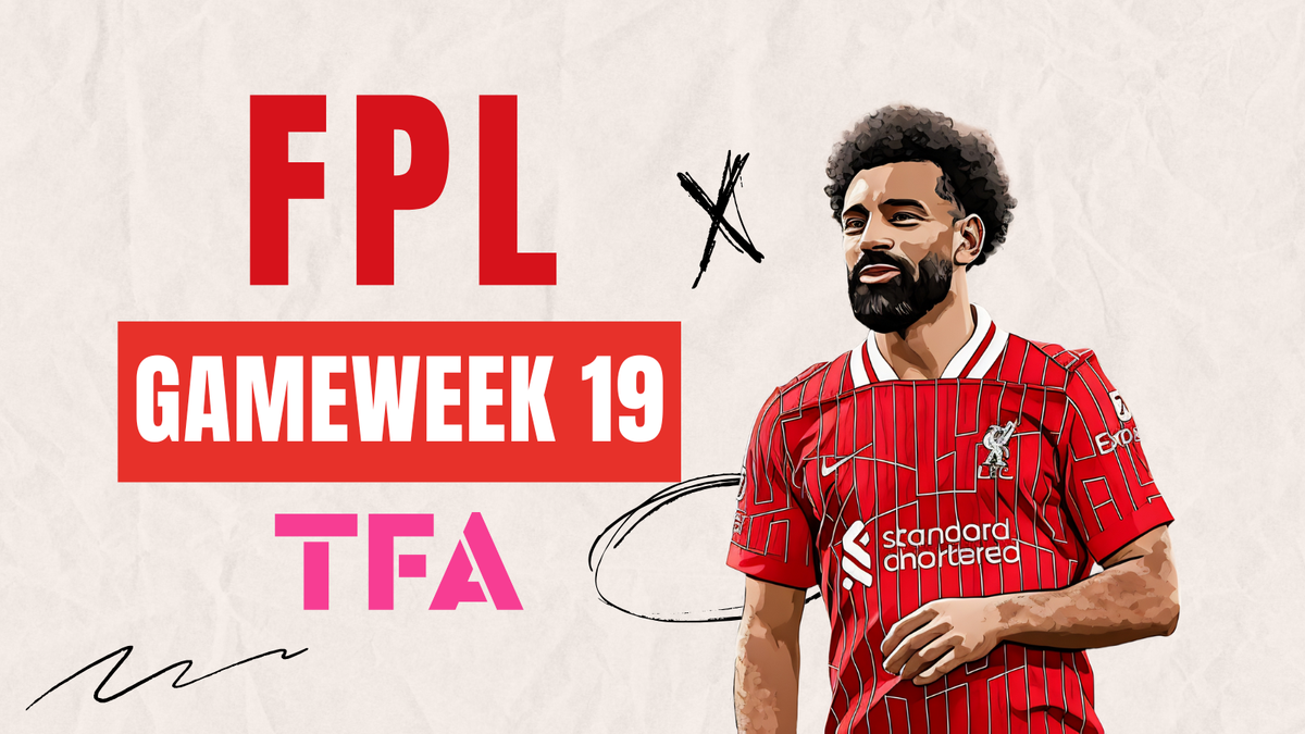 FPL Gameweek 19 Preview – Everything Fantasy Premier League Managers Need To Know For GW19 Post feature image