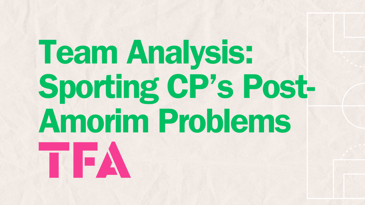 From Dynamic To Dull: Sporting CP’s Attack Post-Rúben Amorim 2024/25 – Tactical Analysis Post feature image