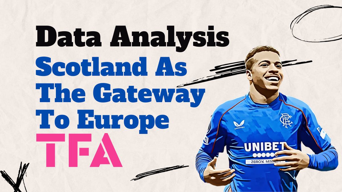 Celtic, Rangers, Dundee & Hearts Make Scotland The Gateway To European Football – Data Analysis Post feature image