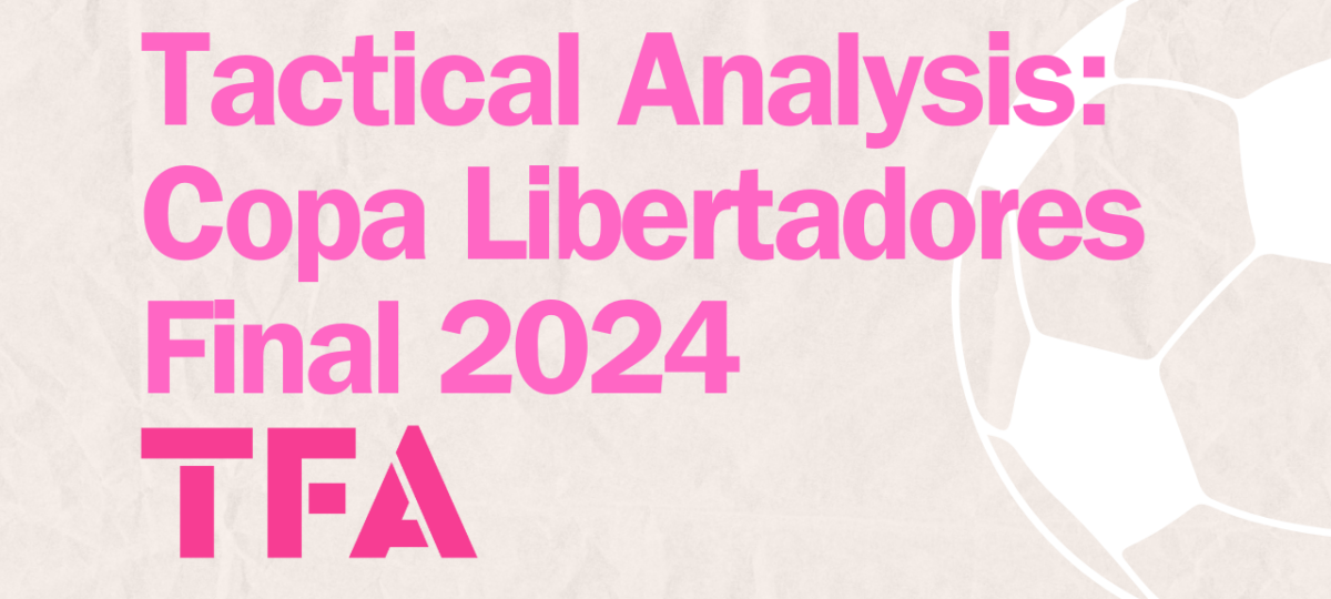 How Botafogo Won 2024 Copa Libertadores Final With 10 Men: Post-Match Tactical Analysis feature image