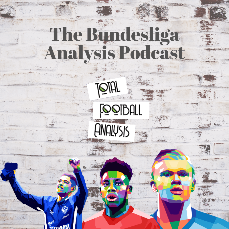 Bundesliga Analysis Podcast