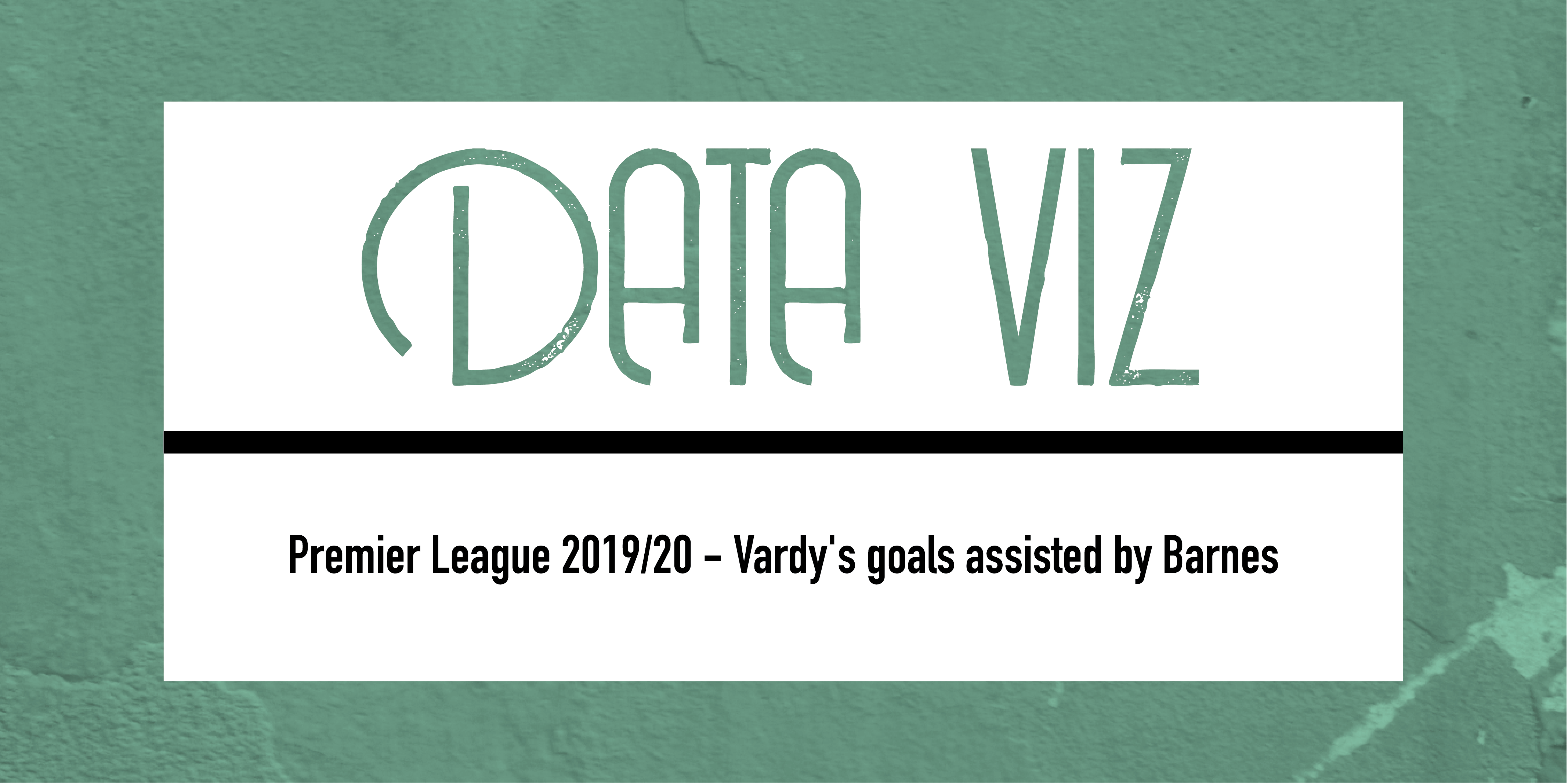 Premier League 2019/20 – Vardy’s goals assisted by Barnes feature image