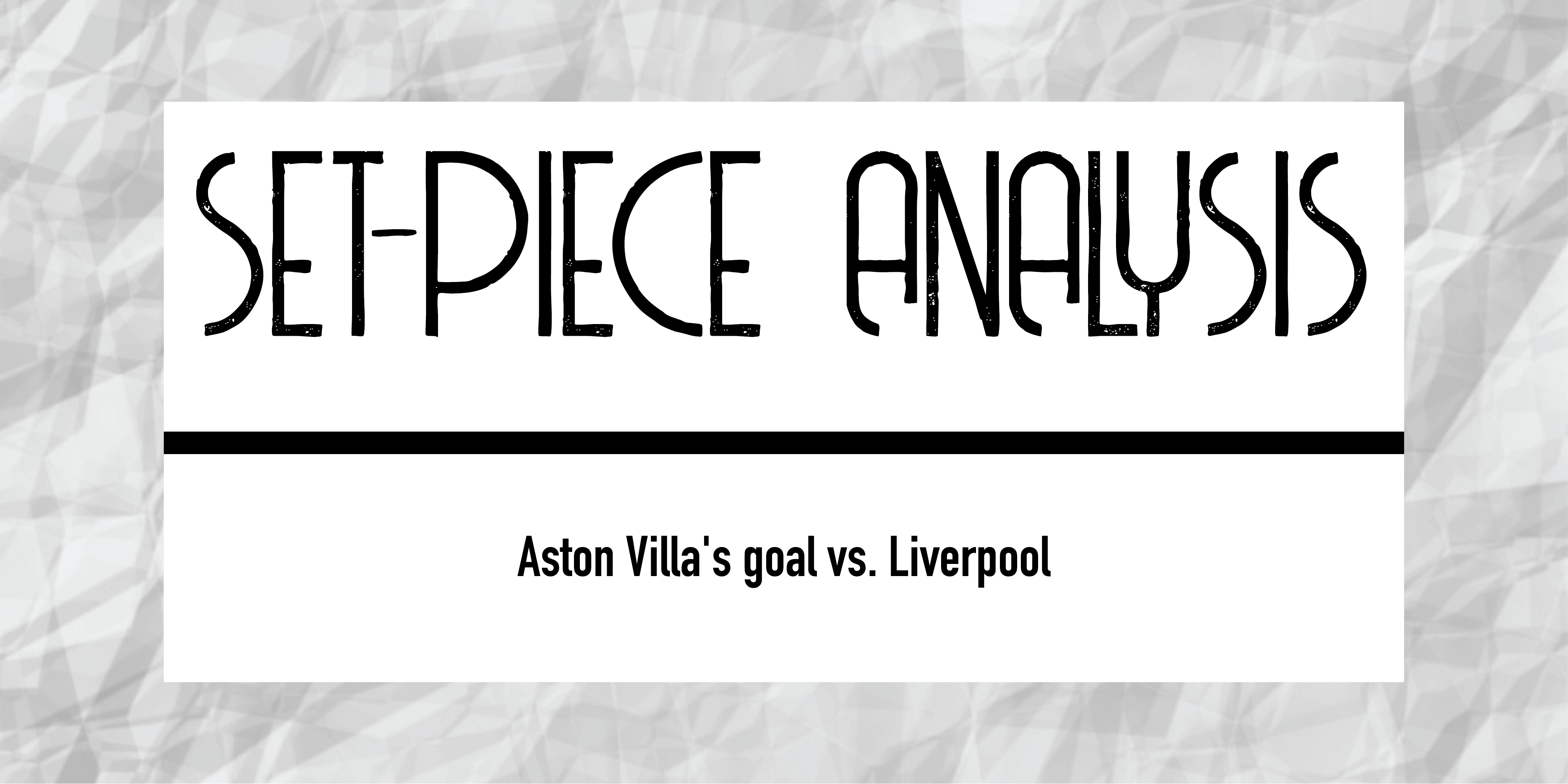 Aston Villa’s goal vs. Liverpool feature image