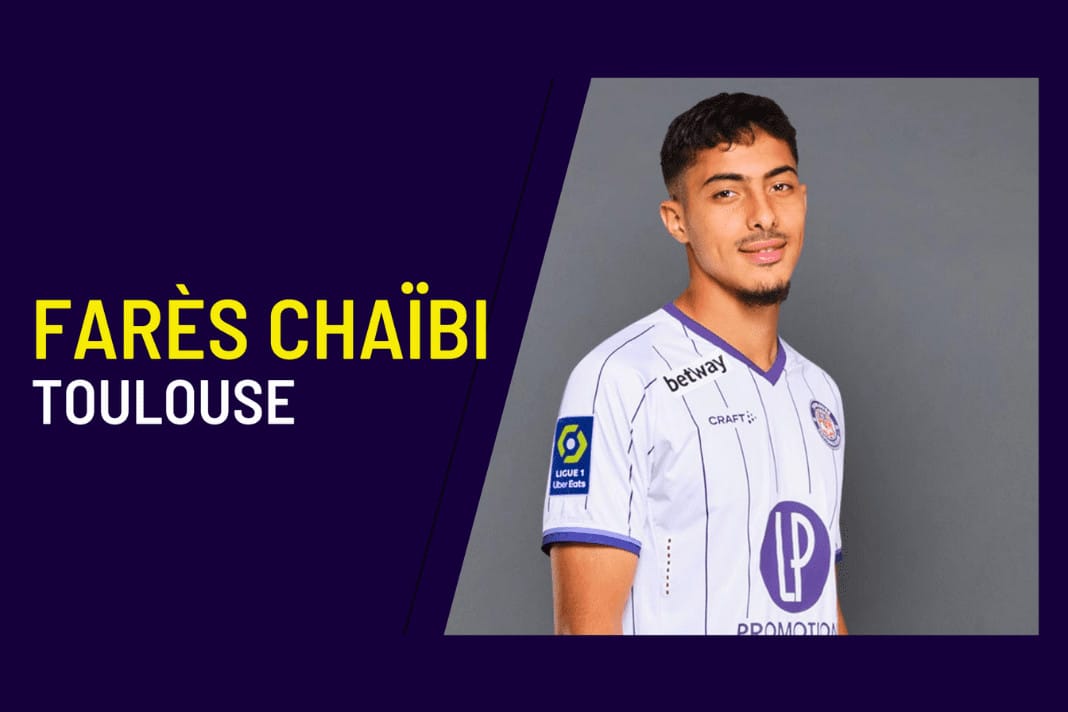 Farès Chaïbi - Toulouse - Eintracht Frankfurt scout report