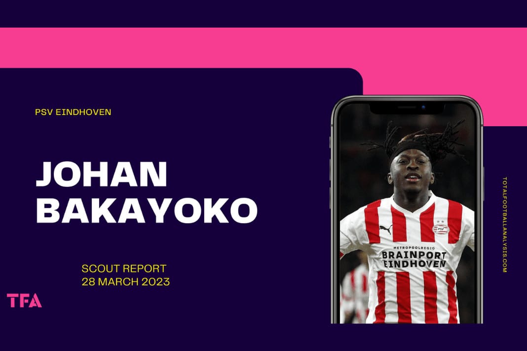 johan bakayoko psv liverpool scout report