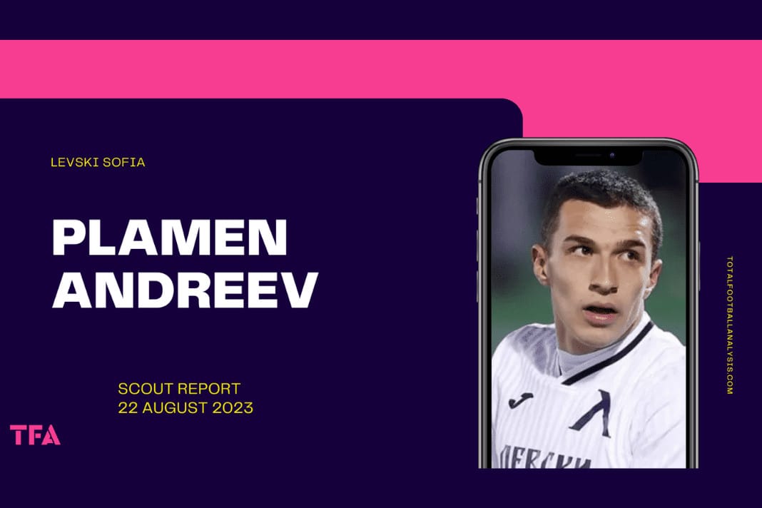 Plamen Andreev scout report