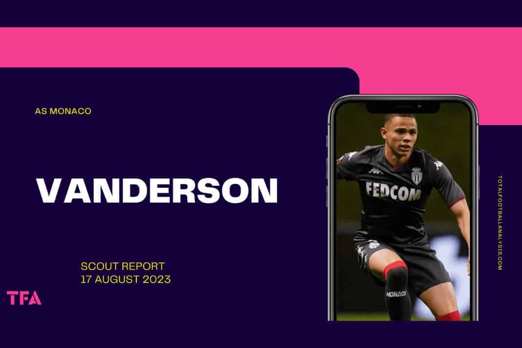 Vanderson Monaco scout report