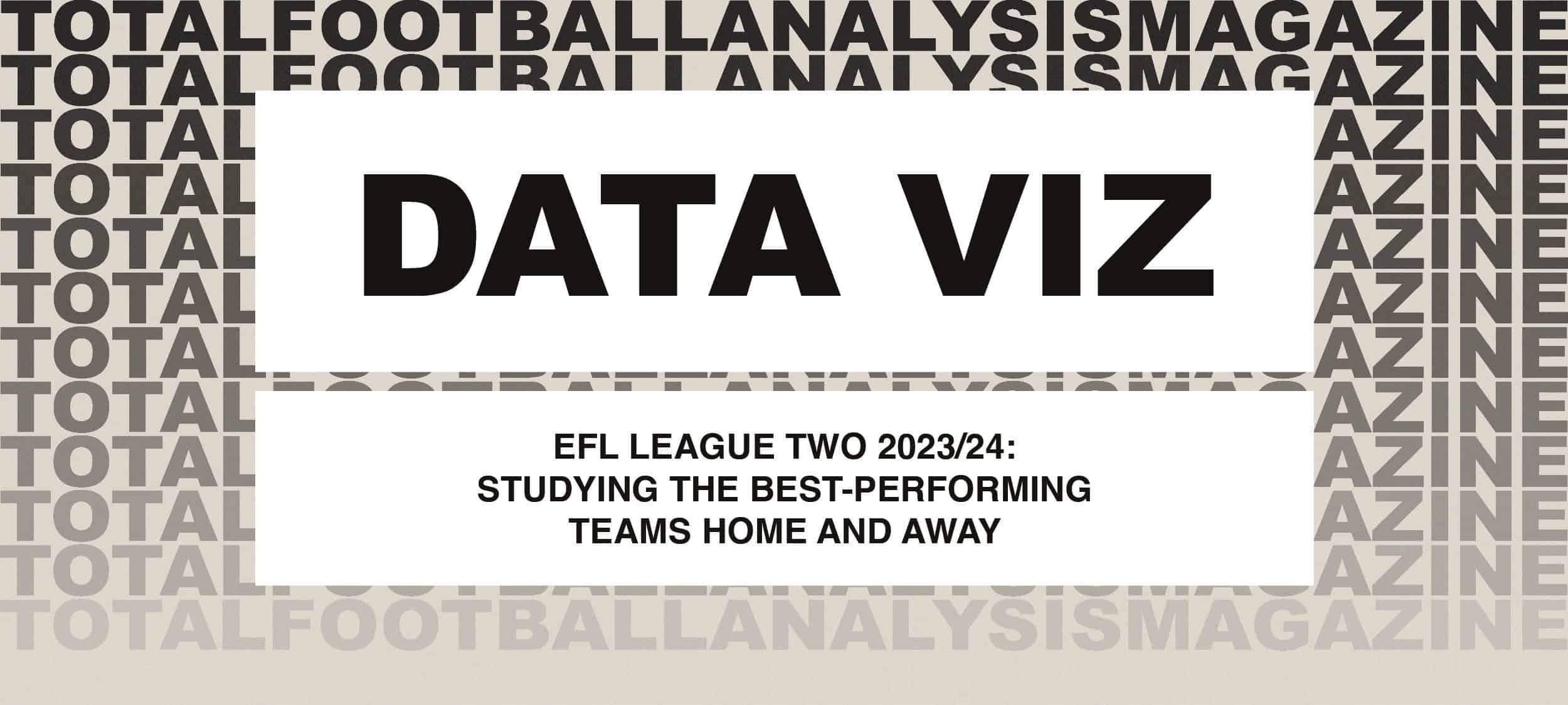 EFL League Two 2023/24: Studying the best-performing teams home and away feature image