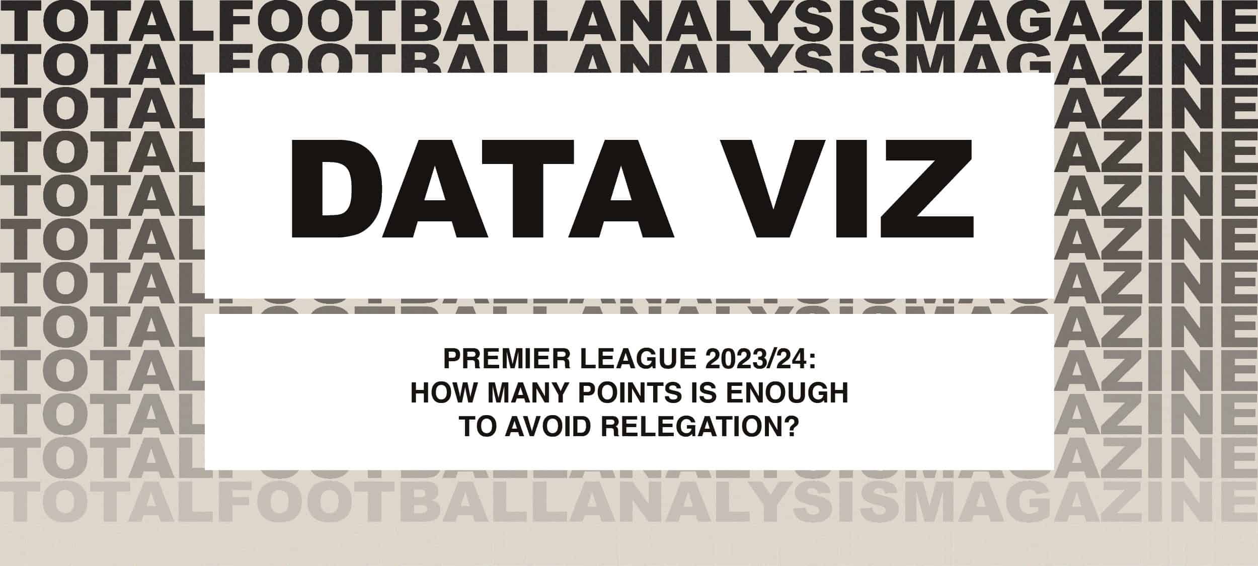 Premier League 2023/24: How many points is enough to avoid relegation? feature image