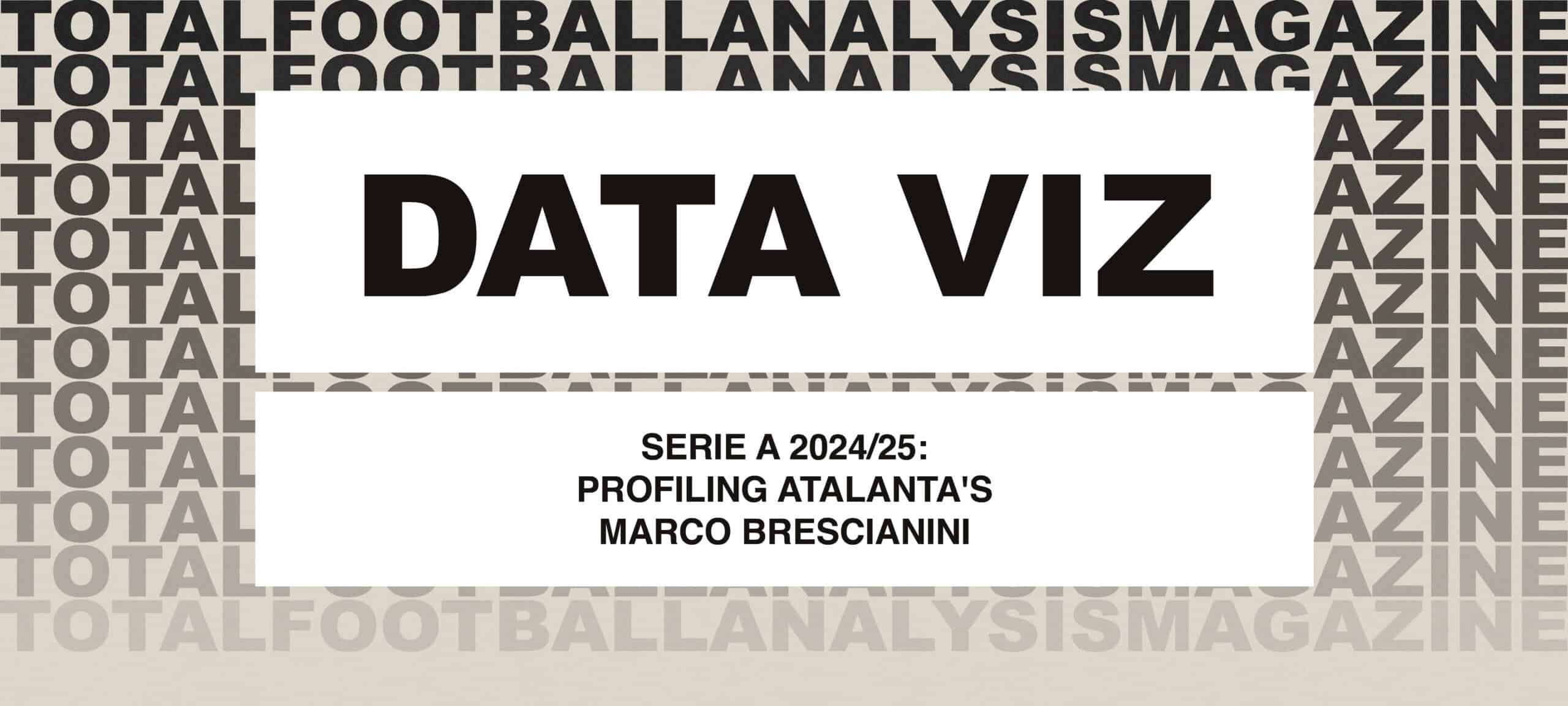 Serie A 2024/25: Profiling Atalanta’s Marco Brescianini feature image