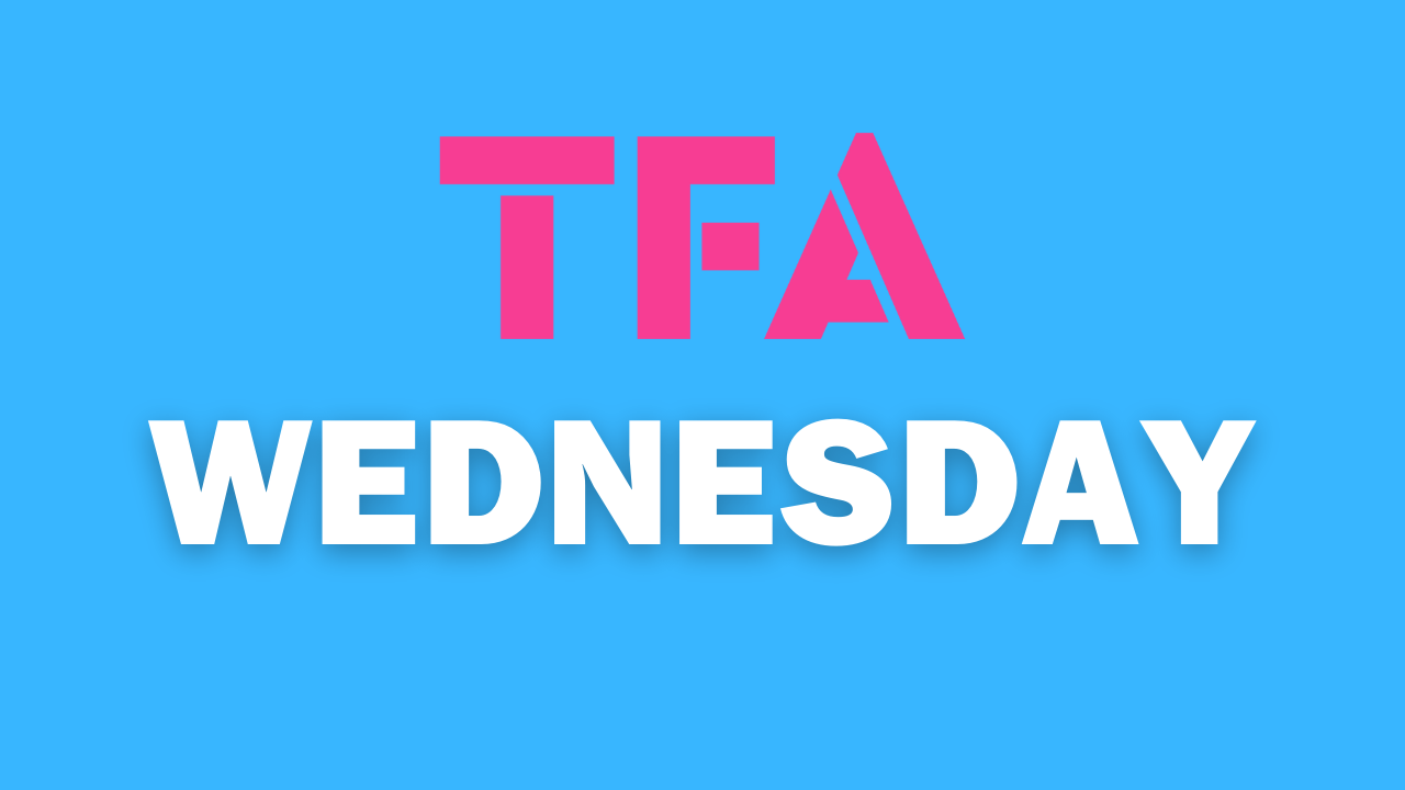 TFA Wednesday