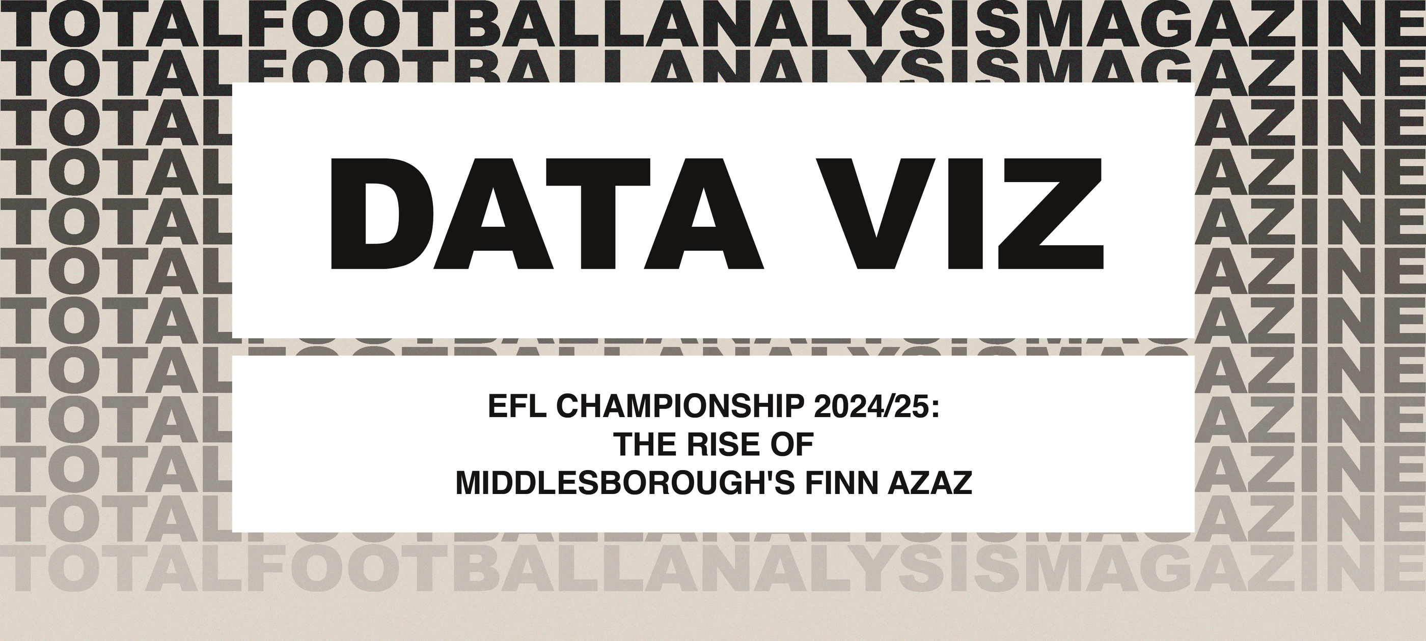 EFL Championship 2024/25: The Rise Of Middlesbrough’s Finn Azaz feature image