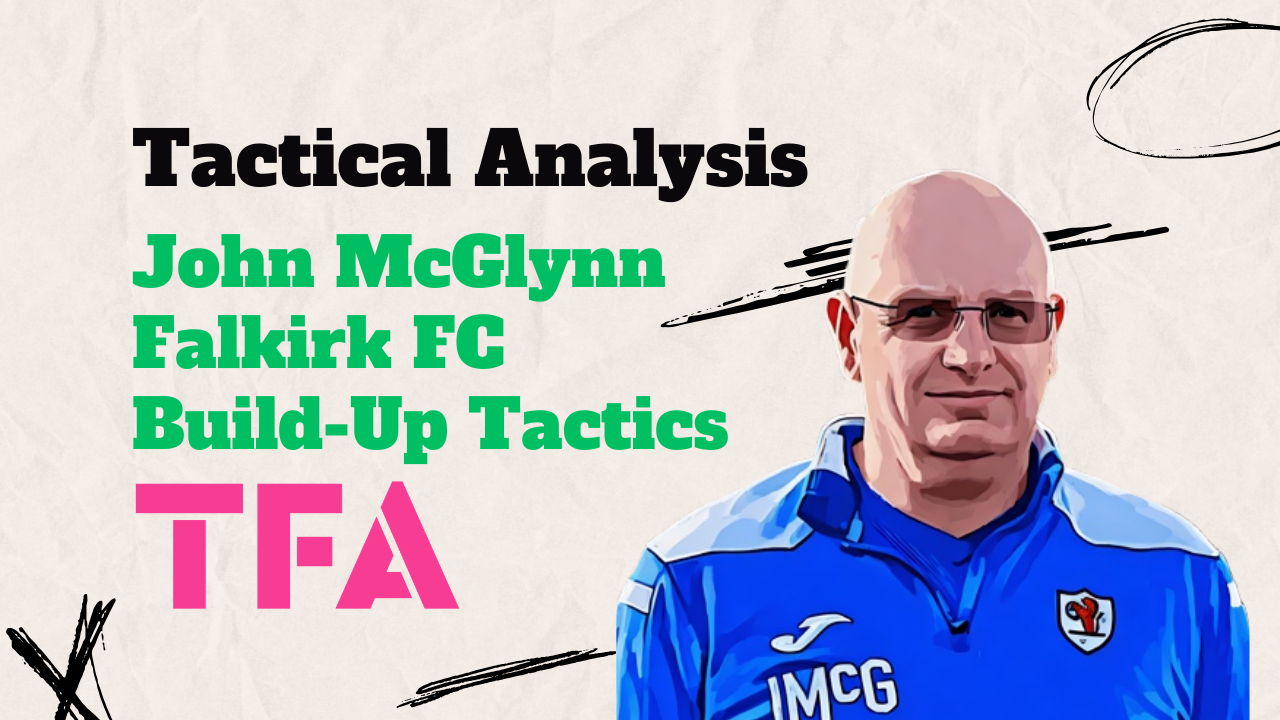 John McGlynn tactics at Falkirk FC 20242025